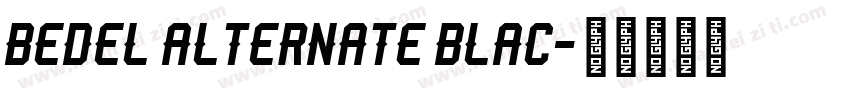 Bedel Alternate Blac字体转换